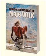 Neobična biografija Maje Volk